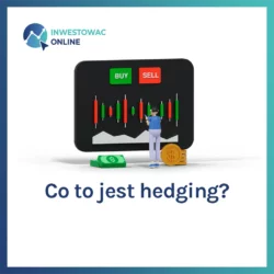 Co to jest hedging?